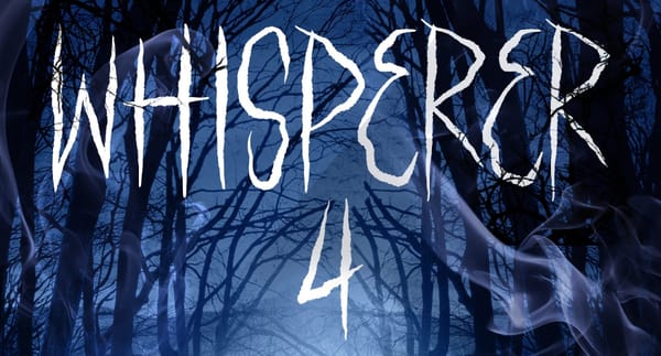 Whisperer 4